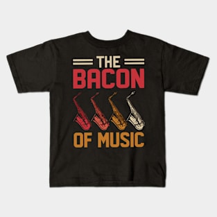 The Bacon of Music Design Saxophone Kids T-Shirt